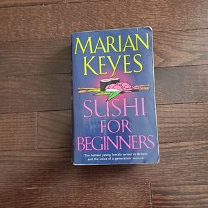 Sushi For Beginners by Marian Keyes (Novel)